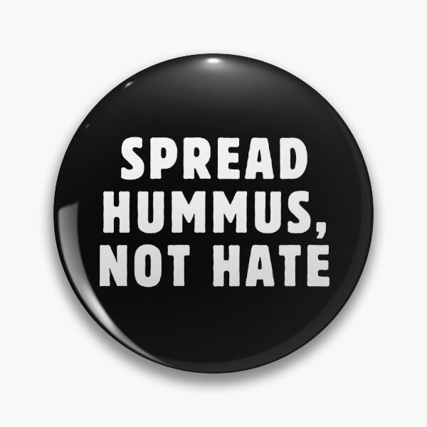 Item preview, SPREAD HUMMUS NOT HATE designed and sold by happinestSHOP.