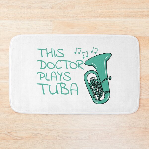 Item preview, This Doctor Plays Tuba, Tubaist Brass Musician designed and sold by doodlerob.