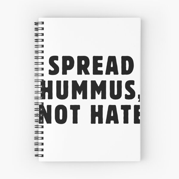 Item preview, SPREAD HUMMUS NOT HATE designed and sold by happinestSHOP.