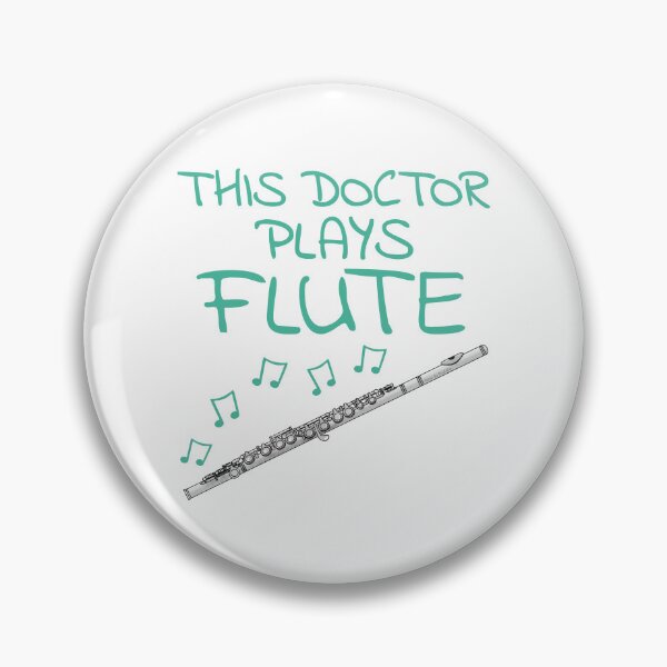 Item preview, This Doctor Plays Flute, Flutist Woodwind Musician designed and sold by doodlerob.