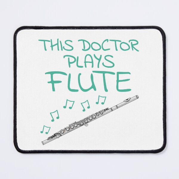 Item preview, This Doctor Plays Flute, Flutist Woodwind Musician designed and sold by doodlerob.