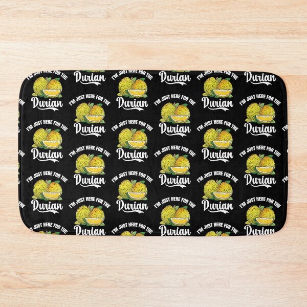 Item preview, I'm Just Here for The Durian designed and sold by belladesign7.