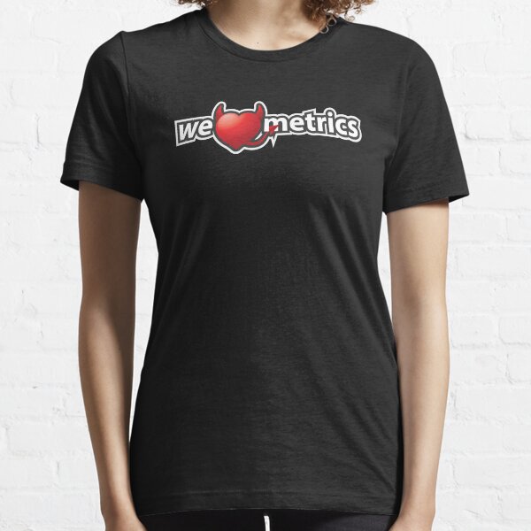 Item preview, We Love Metrics designed and sold by coderman.