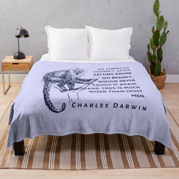 Item preview, Charles Darwin quote: An American monkey, after getting drunk on brandy, would never touch it again, and thus is much wiser than most men. designed and sold by artbleed.