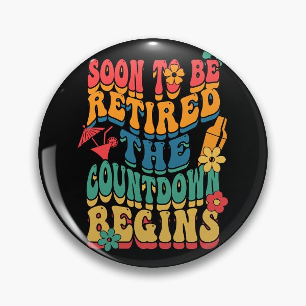 Item preview, Soon to be retired the countdown begins designed and sold by KaiLabsArt.