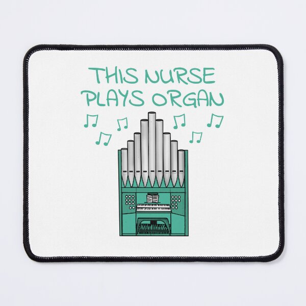 Item preview, This Nurse Plays Organ, Church Organist Musician designed and sold by doodlerob.