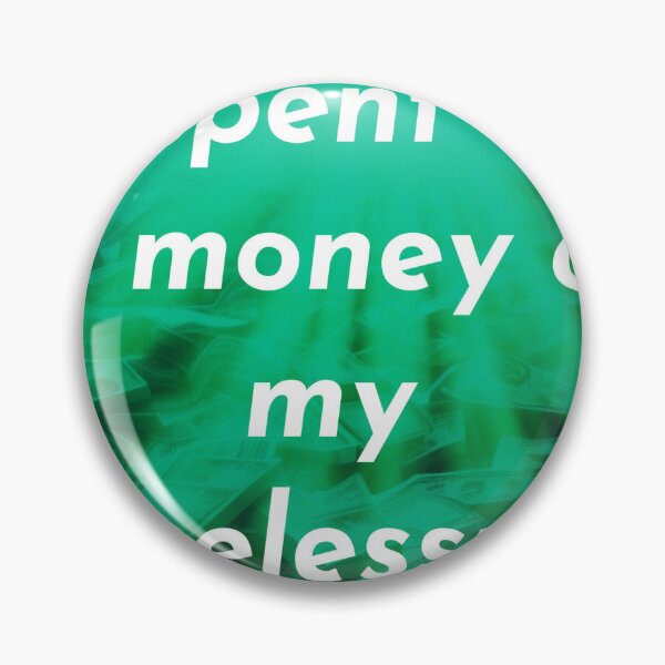 Item preview, Ive spent a lot of money on my homelessness designed and sold by GroovyANDstupid.