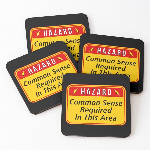 Item preview, HAZARD:  Common Sense Required In This Area - funny warning work signs designed and sold by DesignsFromTW-S.