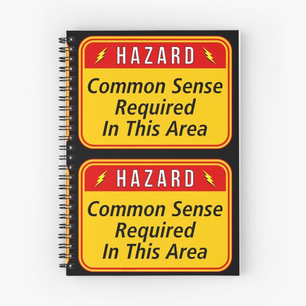 Item preview, HAZARD:  Common Sense Required In This Area - funny warning work signs designed and sold by DesignsFromTW-S.