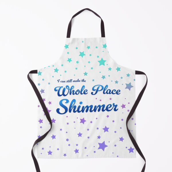 Item preview, I Can Still Make the Whole Place Shimmer designed and sold by OddPopnyc.