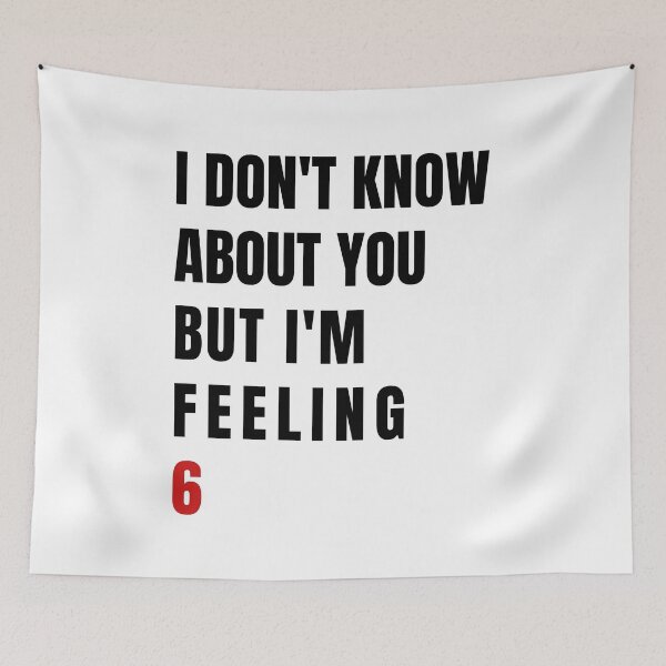 Item preview, I Don't Know About You But I'm Feeling 6, Swiftie Gift designed and sold by throuplescorner.
