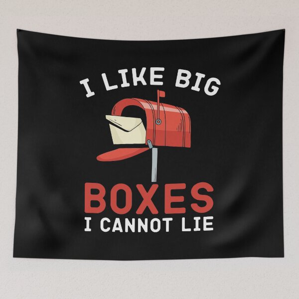 Item preview, I Like Big Boxes I Cannot Lie-Mailman Gifts-Postal Working designed and sold by belladesign7.