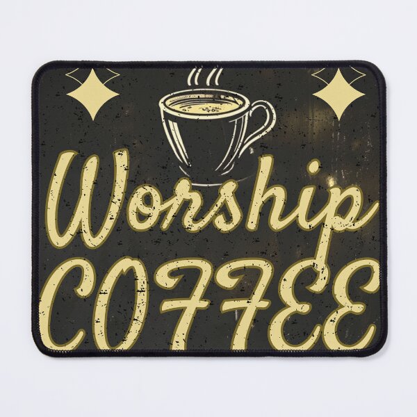 Item preview, Worship Coffee designed and sold by Pixel-Lair.