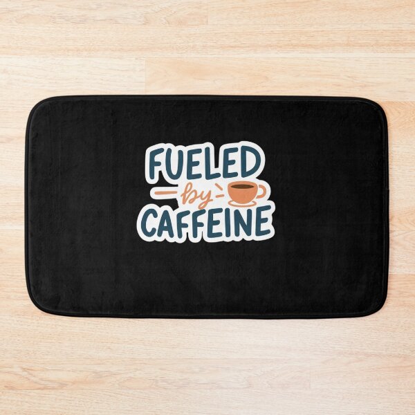 Item preview, Fueled by Caffeine designed and sold by Peter Stawicki.