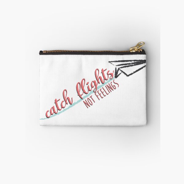 Item preview, Catch Flights Not Feelings designed and sold by jennifuh.