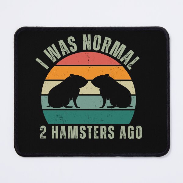 Item preview, Hamster Mom I Was Normal 2 Hamsters Ago Hamster Lover Gift designed and sold by twigandmeadow.