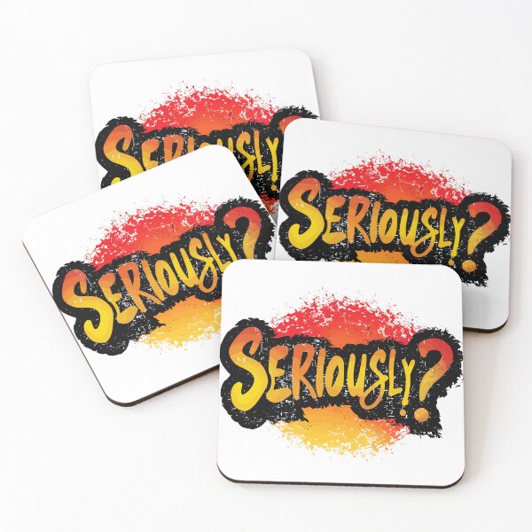 Item preview, Colorful Seriously? Quote Art designed and sold by Quirky Shirts.