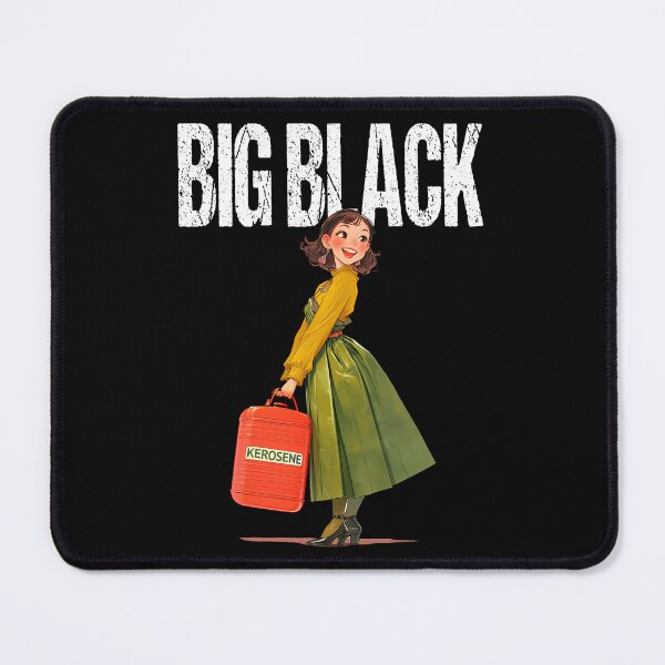Item preview, Big black - Kerosene designed and sold by obstinator.