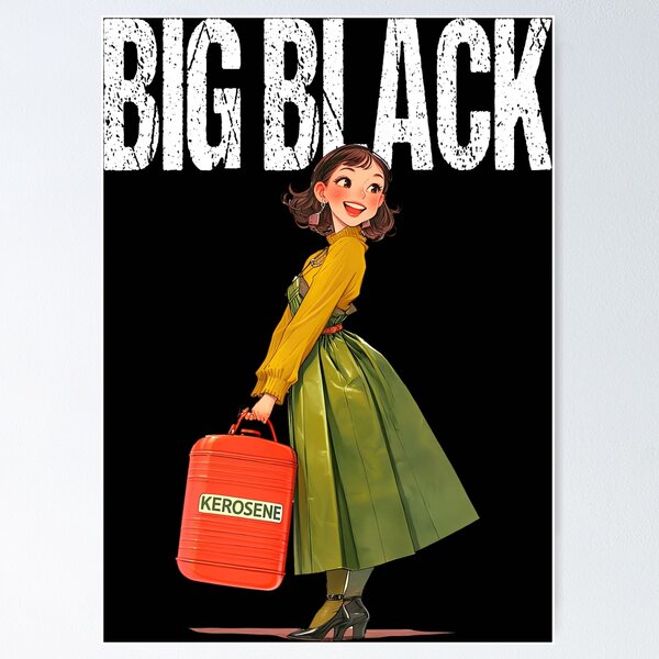 Item preview, Big black - Kerosene designed and sold by obstinator.