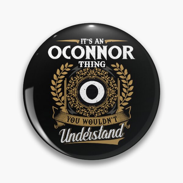Item preview, It Is An Oconnor Thing You Wouldnt Understand  designed and sold by Huck-me.
