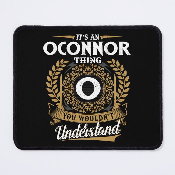 Item preview, It Is An Oconnor Thing You Wouldnt Understand  designed and sold by Huck-me.
