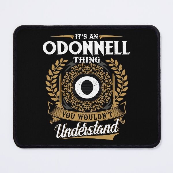 Item preview, It Is An Odonnell Thing You Wouldnt Understand designed and sold by Huck-me.