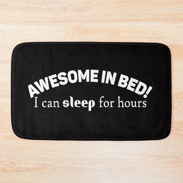 Item preview, Awesome in Bed Can sleep for hours funny designed and sold by Sunnyhova.