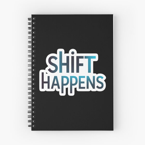 Item preview,  Shift Happens Basic Design designed and sold by Peter Stawicki.