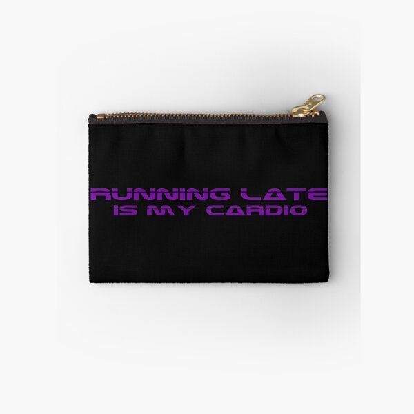 Item preview, Running late is my cardio III designed and sold by BelowHorizon.