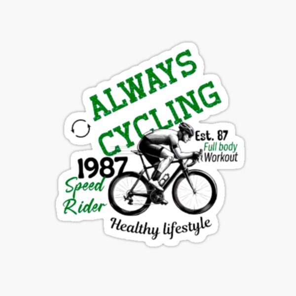 Item preview, Always cycling designed and sold by Hadderstyle.