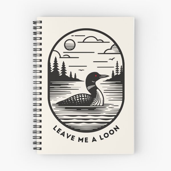 Item preview, Leave Me A Loon designed and sold by MyThirdFavorite.