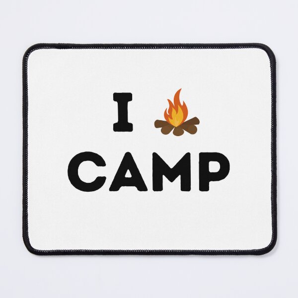 Item preview, I Fire Camp designed and sold by BasecampShop.