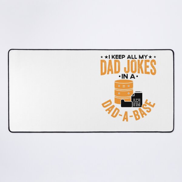 Item preview, I Keep All My Dad Jokes In A Dad-A-Base Father’s Day designed and sold by NovaGenArt.