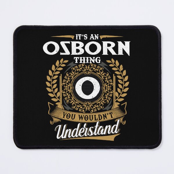 Item preview, It Is An Osborn Thing You Wouldnt Understand  designed and sold by Huck-me.