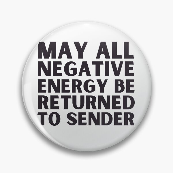 Item preview, May all negative energy be returned to sender designed and sold by Misstickers.