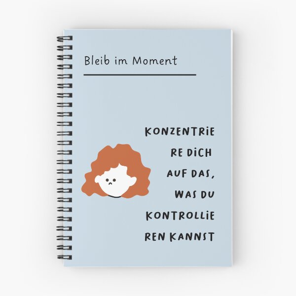 Item preview, Bleib im Moment - KONZENTRIERE DICH AUF DAS, WAS DU KONTROLLIEREN KANNST | Cute Girl Illustration designed and sold by RM-Journey.