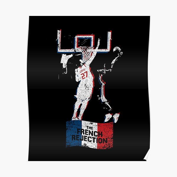 The French Rejection - Rudy Gobert Poster