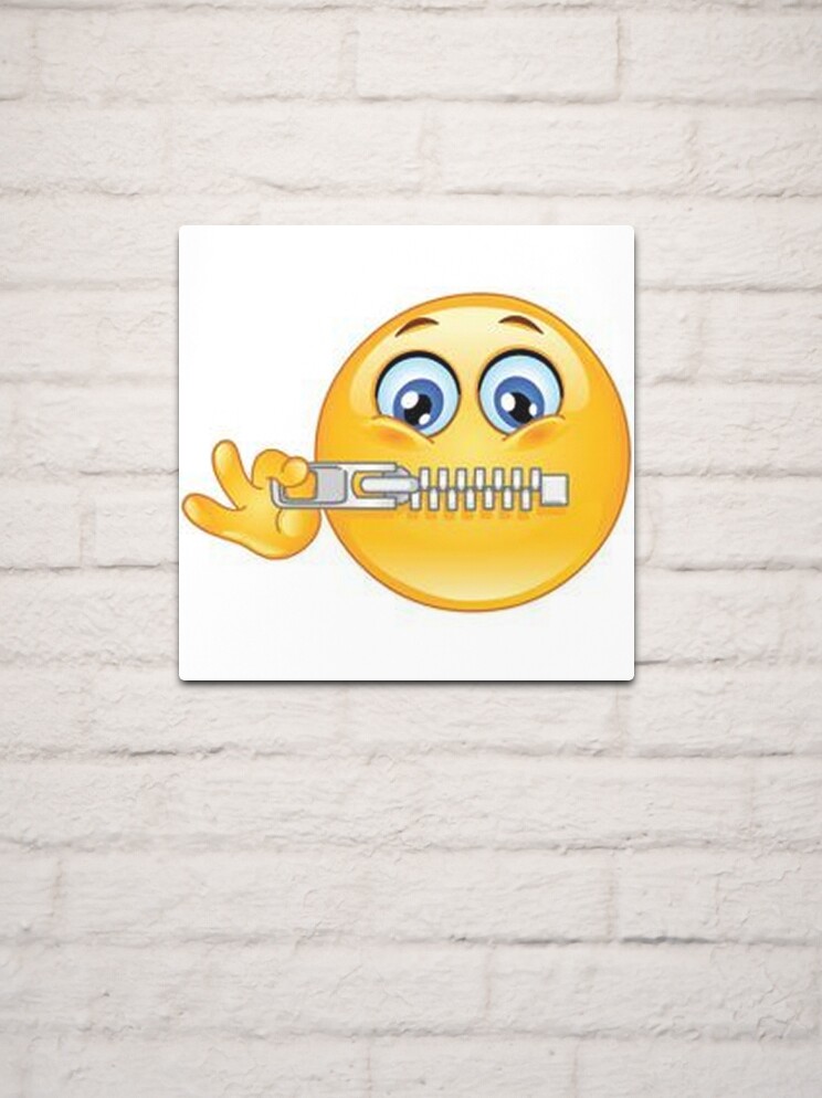 Zip it Be Quiet Emoji | Metal Print