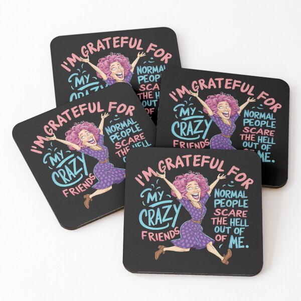 Item preview, Grateful For My Crazy Friends Funny Quote Design designed and sold by edesignprints.