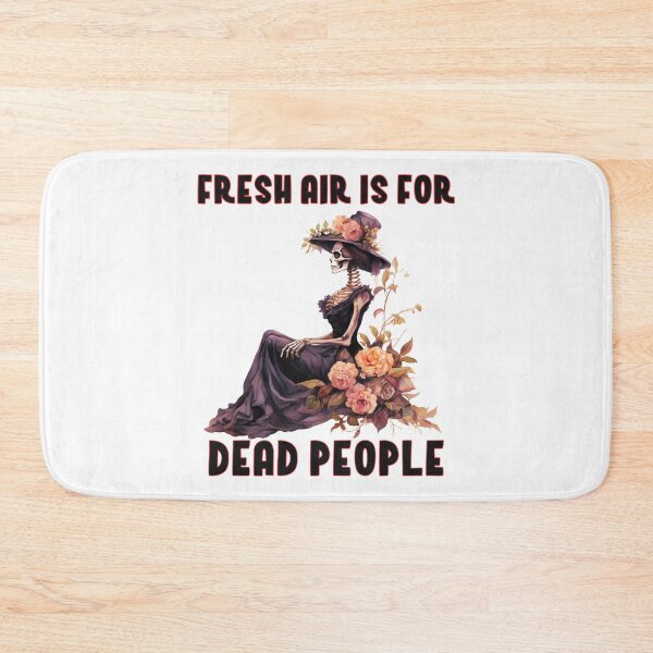 Item preview, Fresh Air Is For Dead People designed and sold by elynne9.