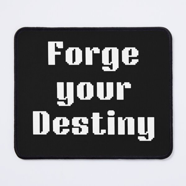 Item preview, Forge your destiny designed and sold by MetalRockMusic.