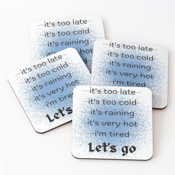 Item preview, Stop making excuses and let's go designed and sold by Zellija.