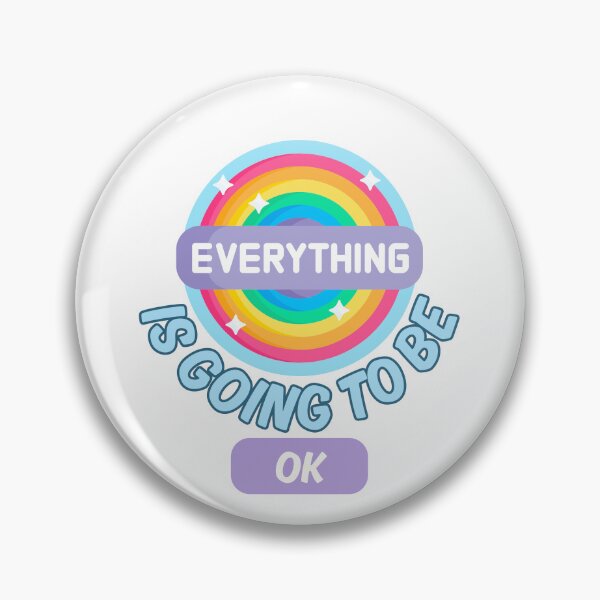 Item preview, Everything is going to be ok designed and sold by BritishDelights.