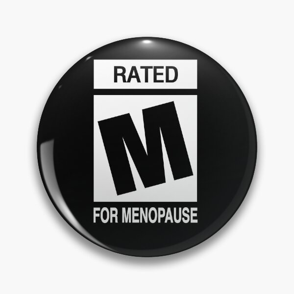 Artikelvorschau, Altersfreigabe: M für Menopause entworfen und verkauft von Jovie-Patch.