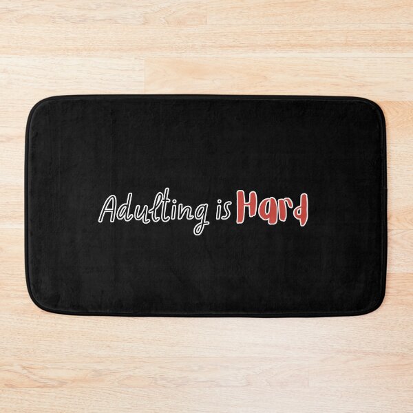 Item preview, Adulting is Hard Design designed and sold by CarefulCreation.