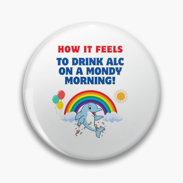 Item preview, How it feels to drink alc on a monday morning! designed and sold by ManuelMuse.