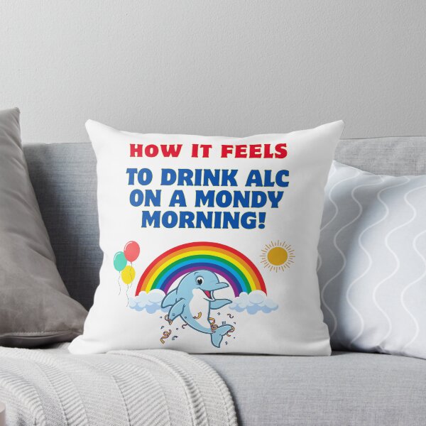 Item preview, How it feels to drink alc on a monday morning! designed and sold by ManuelMuse.
