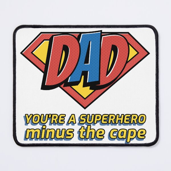 Item preview, Dad, You’re A Superhero, Minus The Cape  designed and sold by JOSHS-TEES.