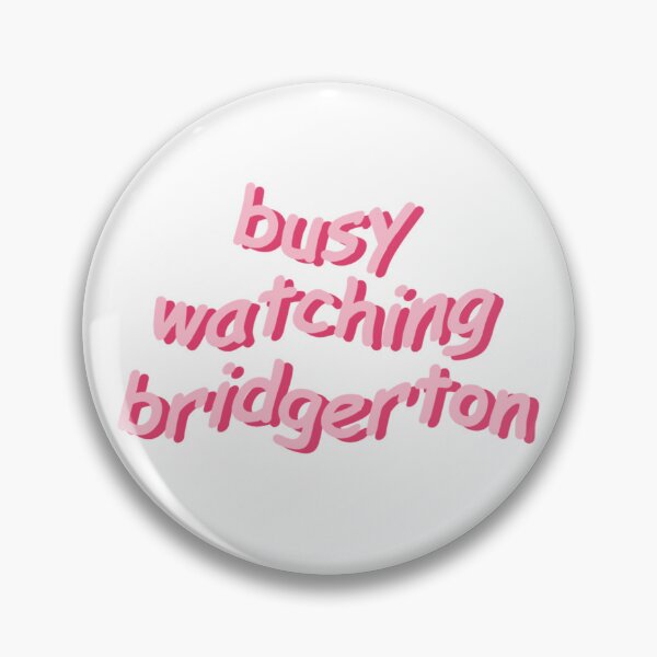 Item preview, busy watching bridgerton designed and sold by ShirewolfWorks.
