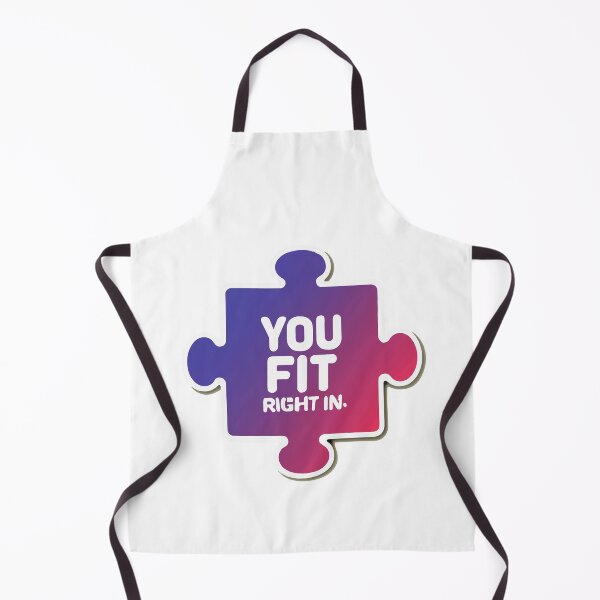 Item preview, You Fit Right In - Puzzle Piece Inclusion Design designed and sold by NiftyWrx.